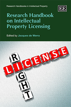 Research Handbook on Intellectual Property Licensing