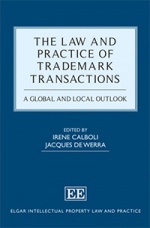 The Law and Practice of Trademark Transactions A Global and Local Outlook 